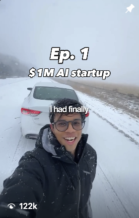 Reel: Ep. 1, $1M AI startup, 122K views